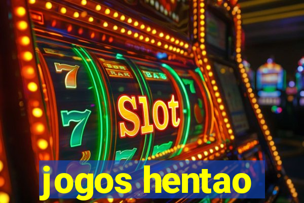 jogos hentao